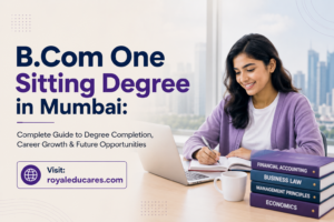 B.Com One Sitting Degree in Mumbai Complete Guide to Degree Completion, Career Growth & Future Opportunities